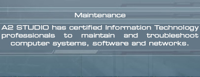 A2 Studio system, software and network maintenance